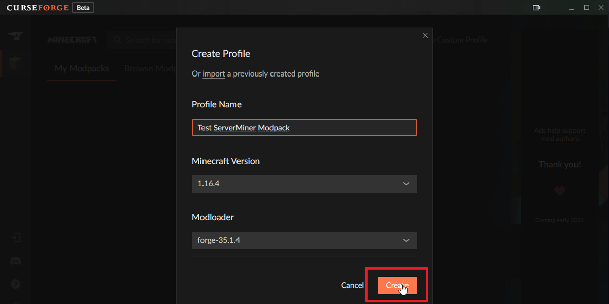 Enter the name of the modpack, the Minecraft Version and the Forge Version then click the Create button on the CurseForge app